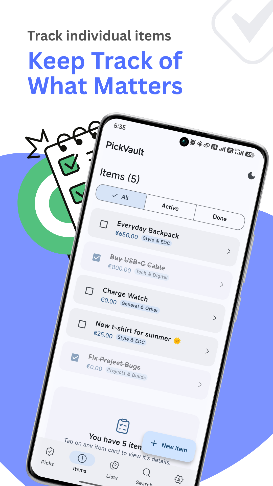 Tracking everyday items and tasks in PickVault